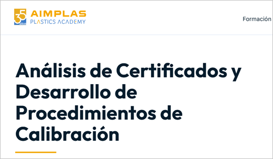  FORMACIÓN AIMPLAS -- Análisis de Certificados y Desarrollo de Procedimientos de Calibración ( Preinscripción Hasta 10 Dic 2025 o hasta completar aforo)